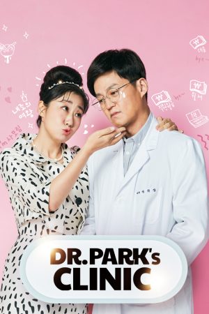 Poster phim Dr. Park’s Clinic