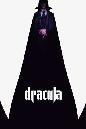 Poster phim Dracula: Bản Tình Ca Bất Diệt