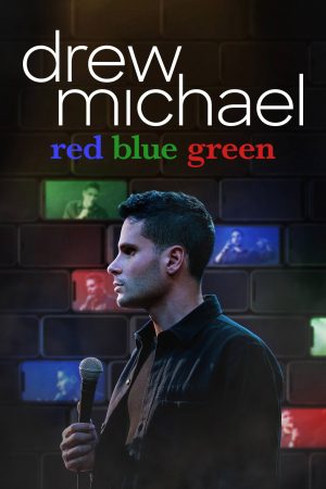Poster phim Drew Michael: Đỏ Xanh Dương Xanh Lá