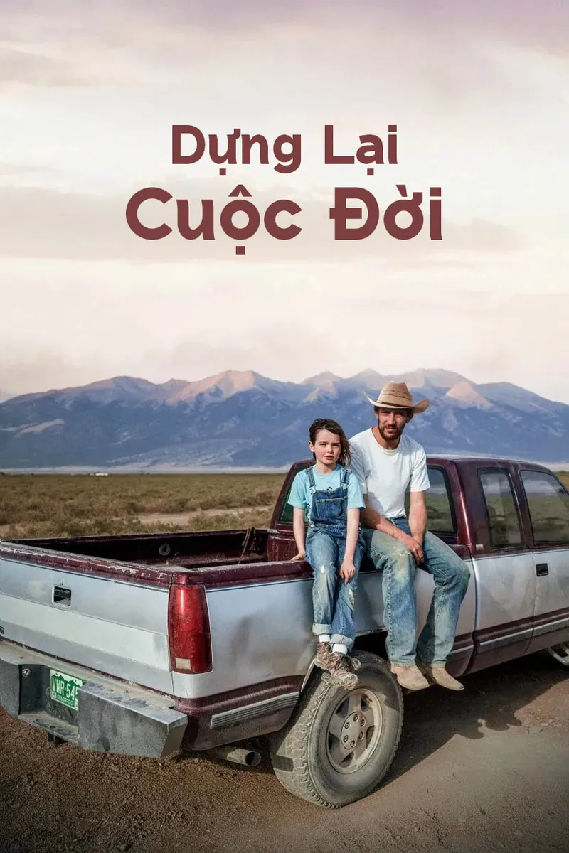 Poster phim Dựng Lại Cuộc Đời