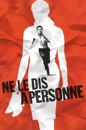 Poster phim Đừng Nói Với Ai Cả