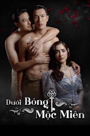Poster phim Dưới Bóng Mộc Miên