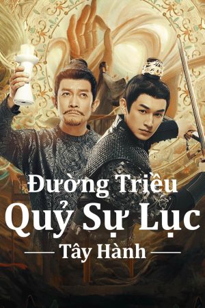 Poster phim Đường Triều Quỷ Sự Lục (Phần 2)