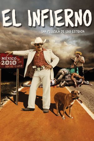 Poster phim El Infierno