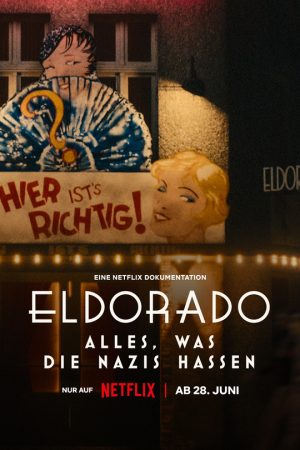 Poster phim Eldorado: Mọi điều phát xít căm ghét