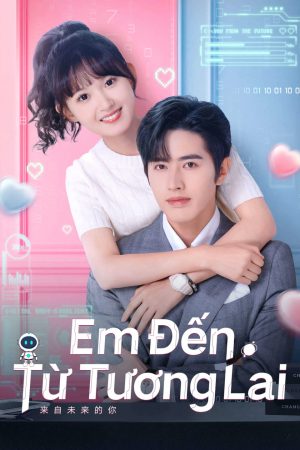 Poster phim Em Đến Từ Tương Lai