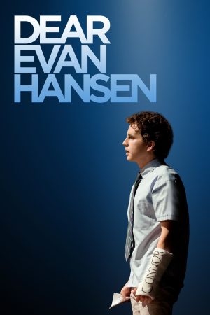 Poster phim Evan Hansen Thân Mến