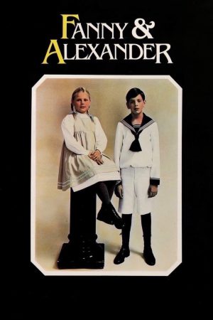 Poster phim Fanny Và Alexander