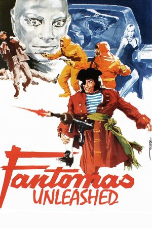 Poster phim Fantomas Unleashed