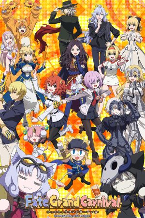 Poster phim Fate/Grand Carnival