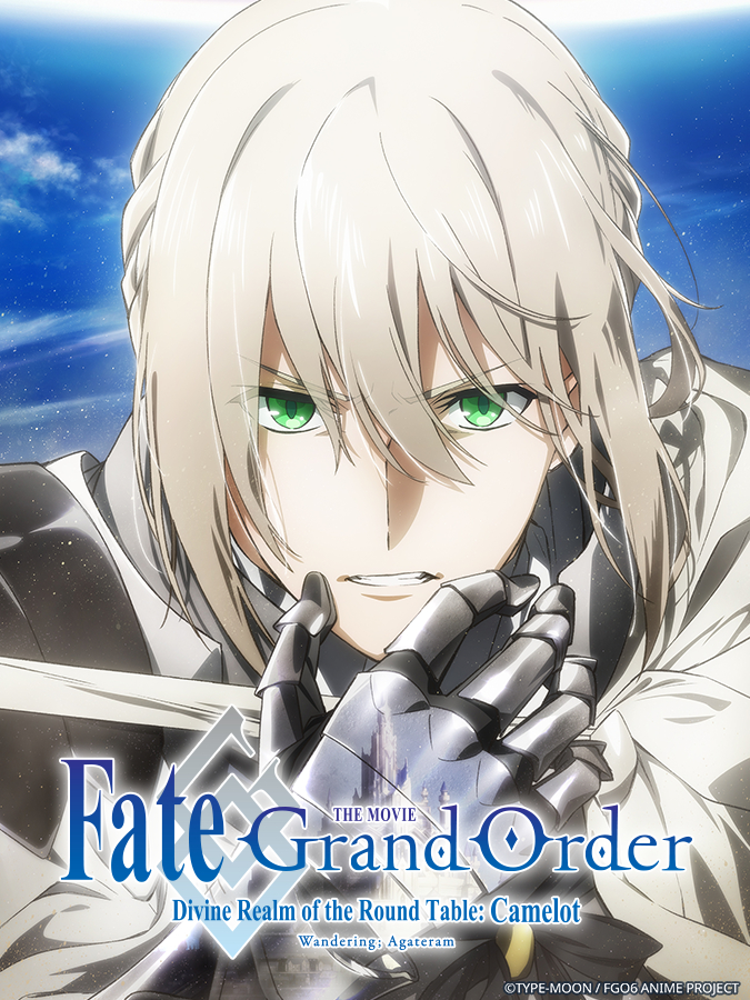 Poster phim Fate/Grand Order: Thánh địa bàn tròn Camelot: Tiền truyện: Wandering; Agateram