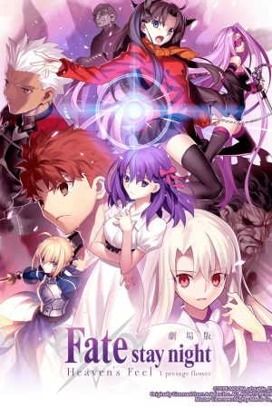 Poster phim Fate/stay night (Heaven’s Feel) I. Hoa tiên tri