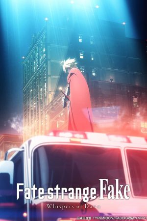 Poster phim Fate/strange Fake -Whispers of Dawn-