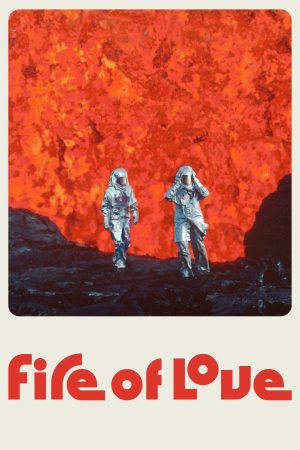Poster phim Fire of Love