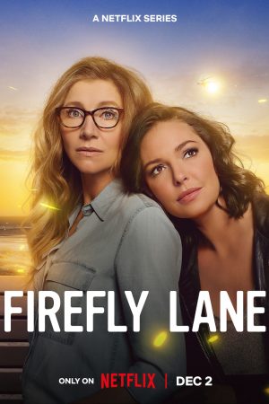Poster phim Firefly Lane (Phần 2)
