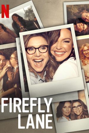 Poster phim Firefly Lane