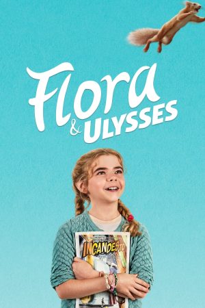 Poster phim Flora & Ulysses