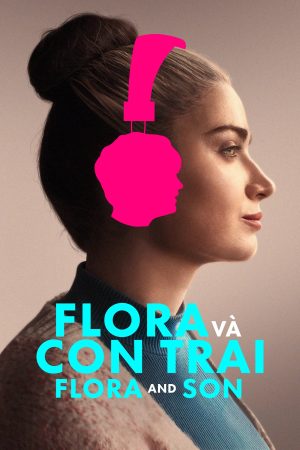 Poster phim Flora và Con Trai