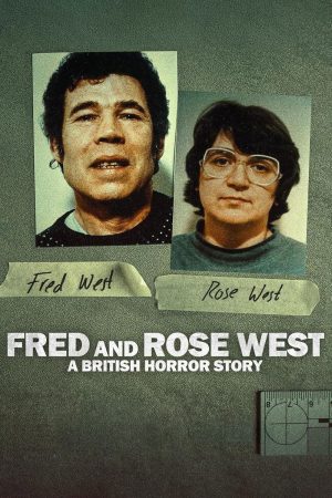 Poster phim Fred và Rose West: Nỗi kinh hoàng nước Anh