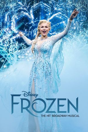 Poster phim Frozen: Vở Nhạc Kịch Broadway Ăn Khách