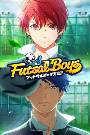Poster phim Futsal Boys!!!!!