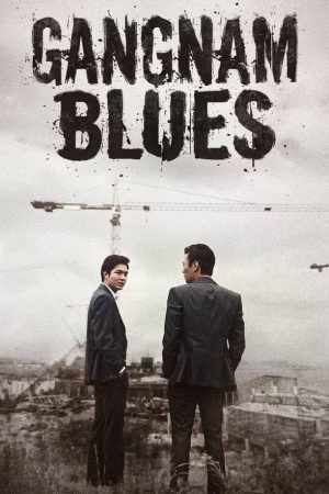Poster phim Bụi Đời Gangnam