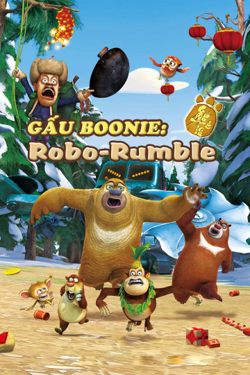 Poster phim Gấu Boonie: Robo-Rumble