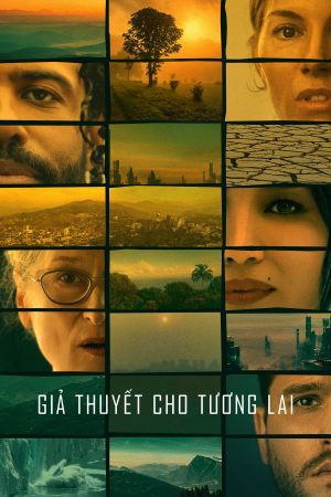Poster phim Giả Thuyết Cho Tương Lai