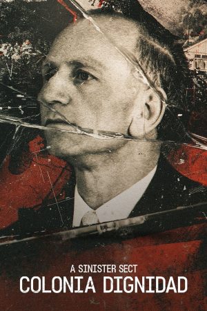 Poster phim Giáo phái hiểm ác: Colonia Dignidad