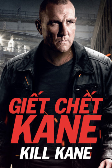 Poster phim Giết Chết Kane