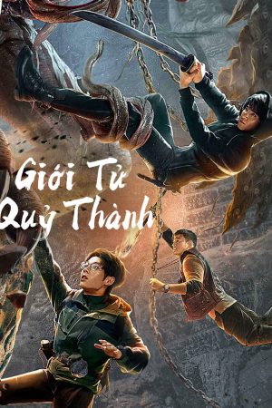 Poster phim Giới Tử Quỷ Thành