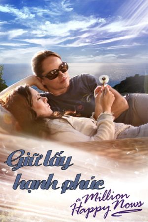Poster phim Giữ Lấy Hạnh Phúc
