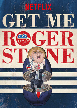 Poster phim Gọi cho tôi Roger Stone