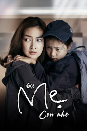 Poster phim Gọi Mẹ Con Nhé
