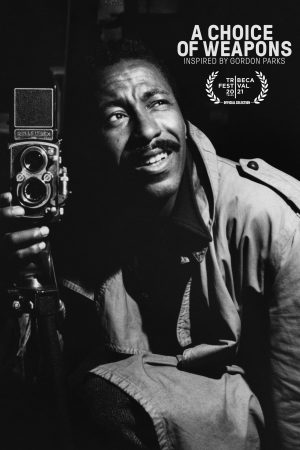 Poster phim Gordon Parks Và Lựa Chọn Vũ Khí
