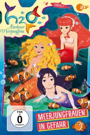 Poster phim H2O: Cuộc phiêu lưu của những nàng tiên cá (Phần 1)