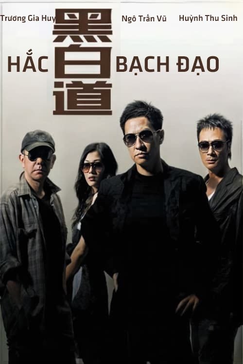 Poster phim Hắc Bạch Đạo
