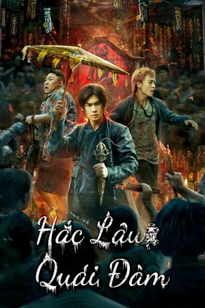Poster phim Hắc Lâu Quái Đàm