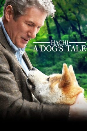 Poster phim Hachi: A Dog’s Tale