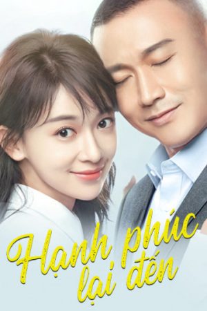 Poster phim Hạnh Phúc Lại Đến