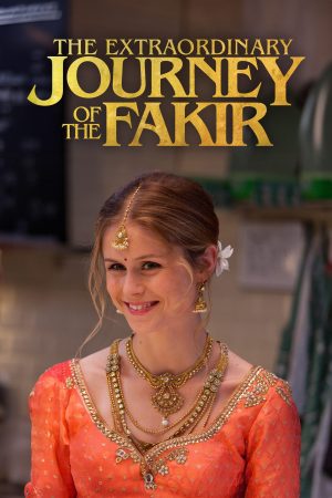 Poster phim Hành Trình Phi Thường Của Fakir
