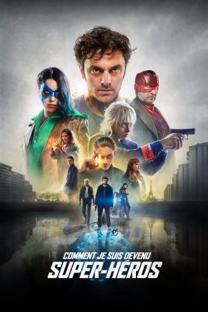 Poster phim Hành Trình Trở Thành Siêu Anh Hùng