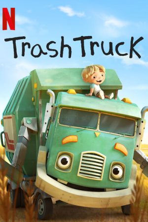 Poster phim Hank và bạn xe tải chở rác (Phần 1)