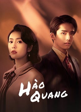 Poster phim Hào Quang