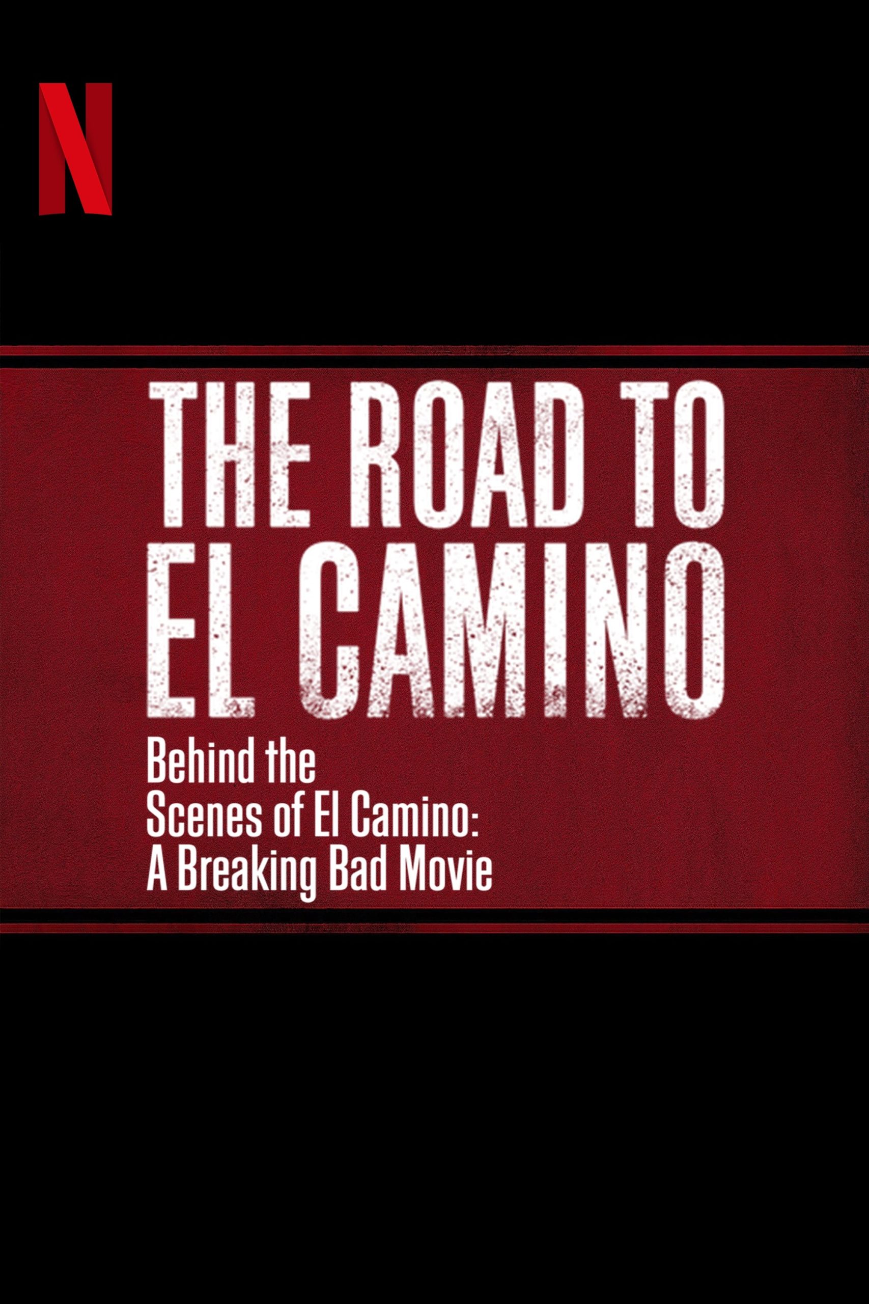 Poster phim Hậu trường El Camino: Phim hậu bản của; Tập làm người xấu