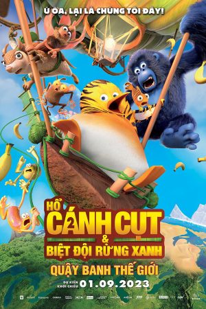 Poster phim Hổ Cánh Cụt & Biệt Đội Rừng Xanh 2: Quậy Banh Thế Giới
