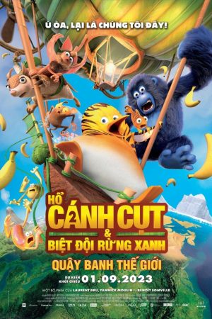 Poster phim Hổ Cánh Cụt Và Biệt Đội Rừng Xanh 2: Quậy Banh Thế Giới