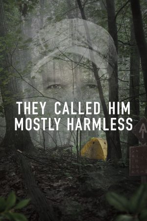 Poster phim Họ Gọi Anh Ta Là Gần Như Vô Hại