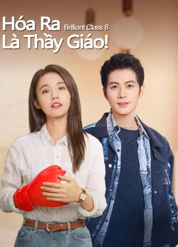 Poster phim Hóa Ra Là Thầy Giáo!