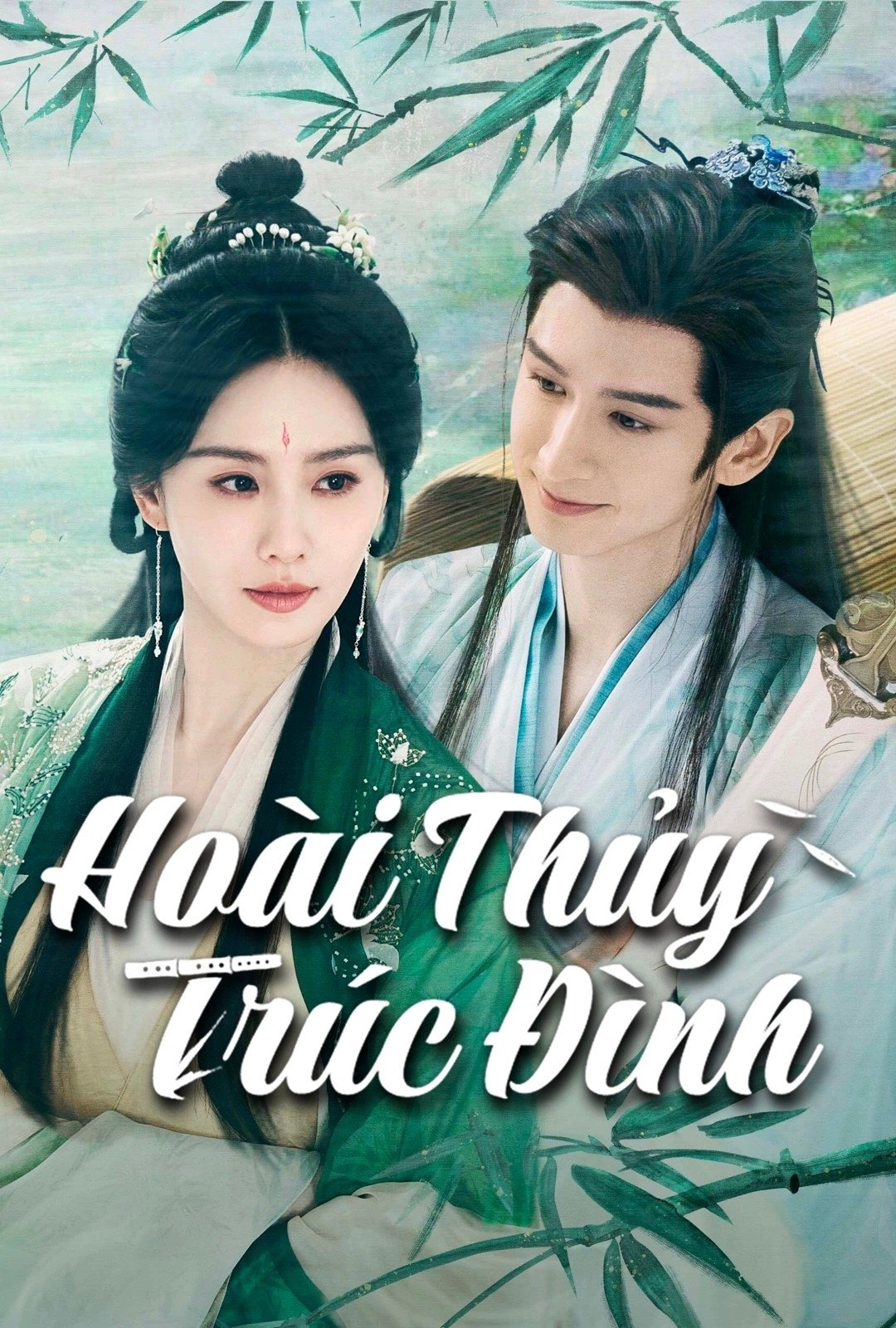 Poster phim Hoài Thủy Trúc Đình